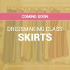 dressmaking course skirts